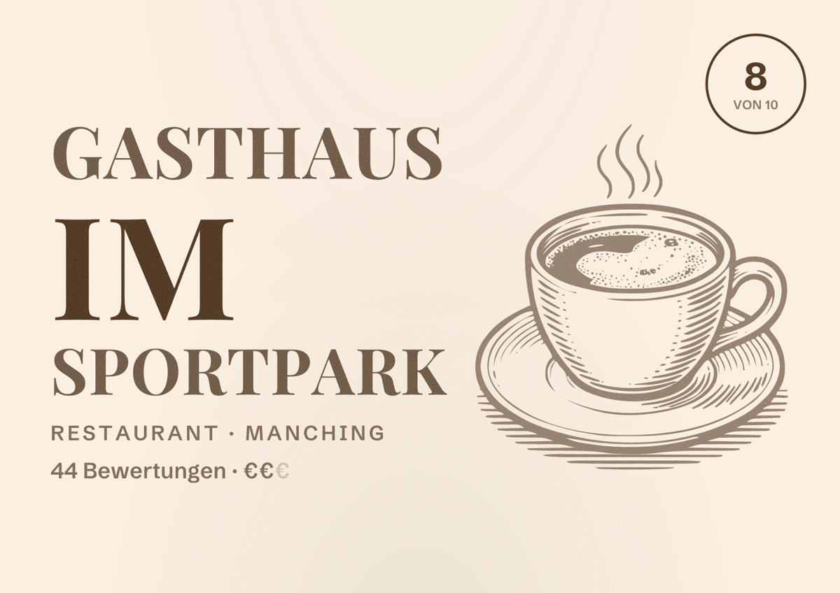 Illustriertes Poster von Gasthaus im Sportpark, Restaurant in Manching: Bewertung 8 von 10 aus 44 Bewertungen, Preisniveau €€