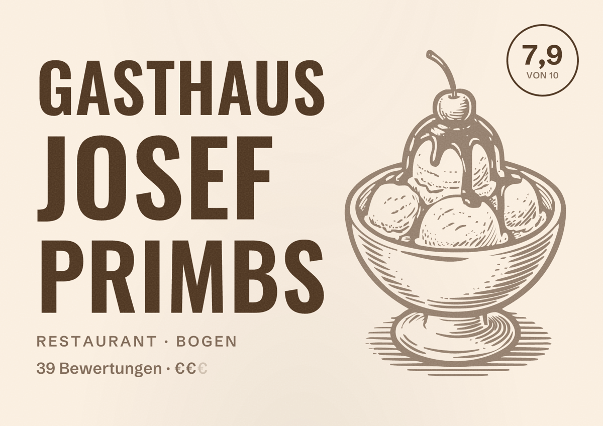 Illustriertes Poster von Gasthaus Josef Primbs, Restaurant in Bogen: Bewertung 7,9 von 10 aus 39 Bewertungen, Preisniveau €€
