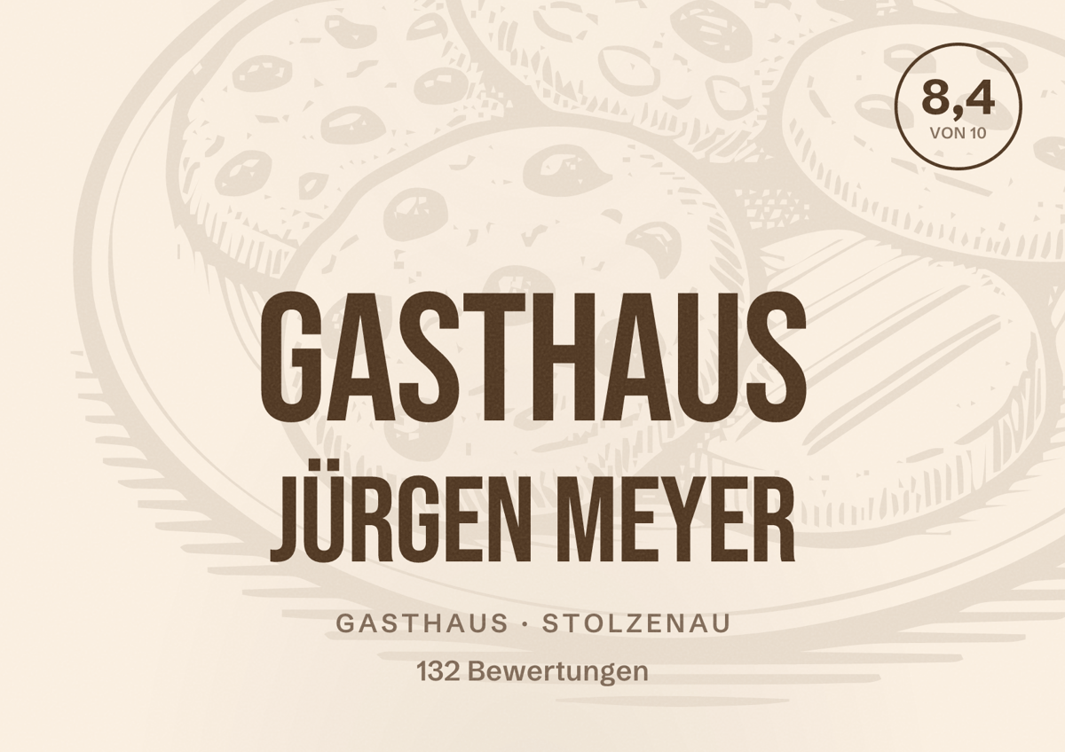 Illustriertes Poster von Gasthaus Jürgen Meyer, Gasthaus in Stolzenau: Bewertung 8,4 von 10 aus 132 Bewertungen