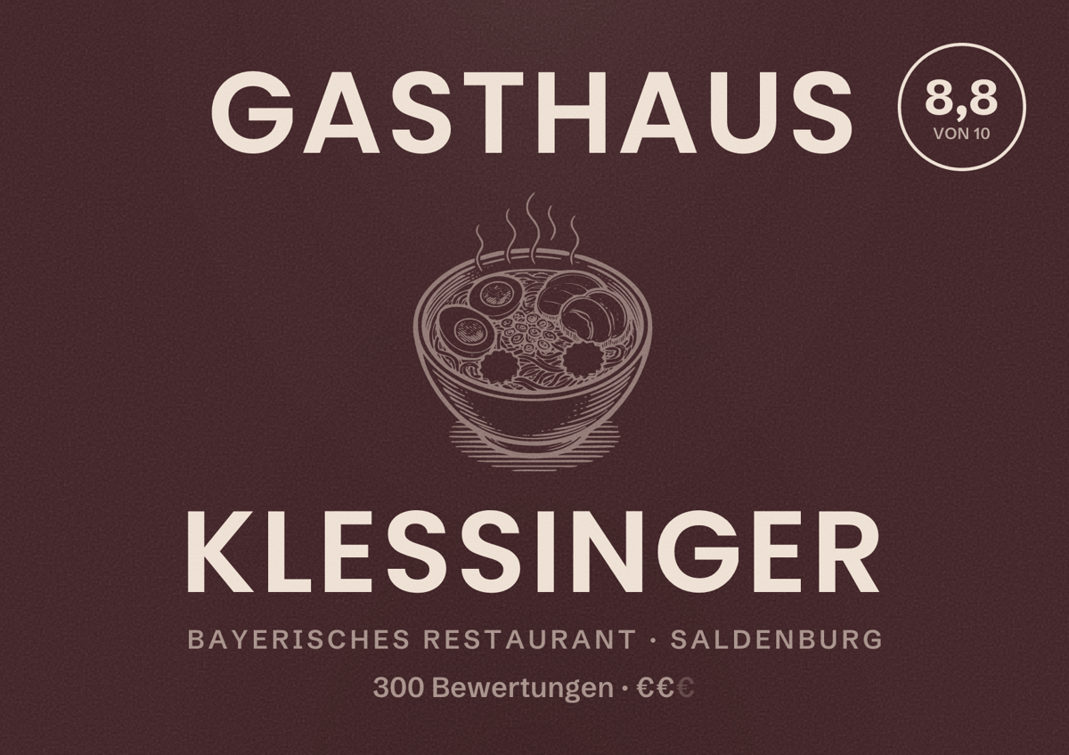 Illustriertes Poster von Gasthaus Klessinger, Bayerisches Restaurant in Saldenburg: Bewertung 8,8 von 10 aus 300 Bewertungen, Preisniveau €€