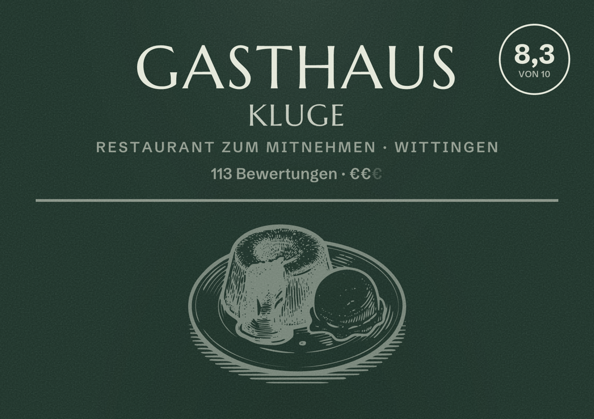 Illustriertes Poster von Gasthaus Kluge, Restaurant zum Mitnehmen in Wittingen: Bewertung 8,3 von 10 aus 113 Bewertungen, Preisniveau €€