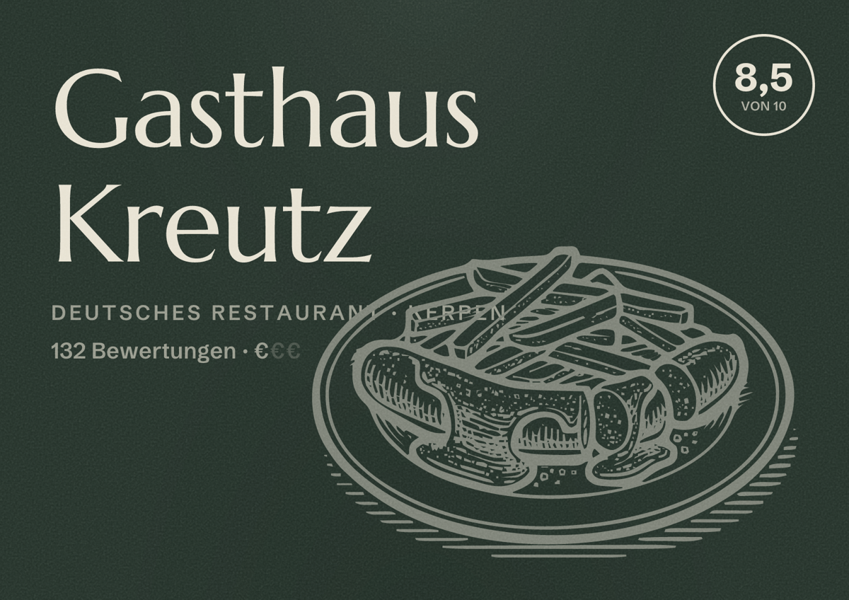 Illustriertes Poster von Gasthaus Kreutz, Deutsches Restaurant in Kerpen: Bewertung 8,5 von 10 aus 132 Bewertungen, Preisniveau €
