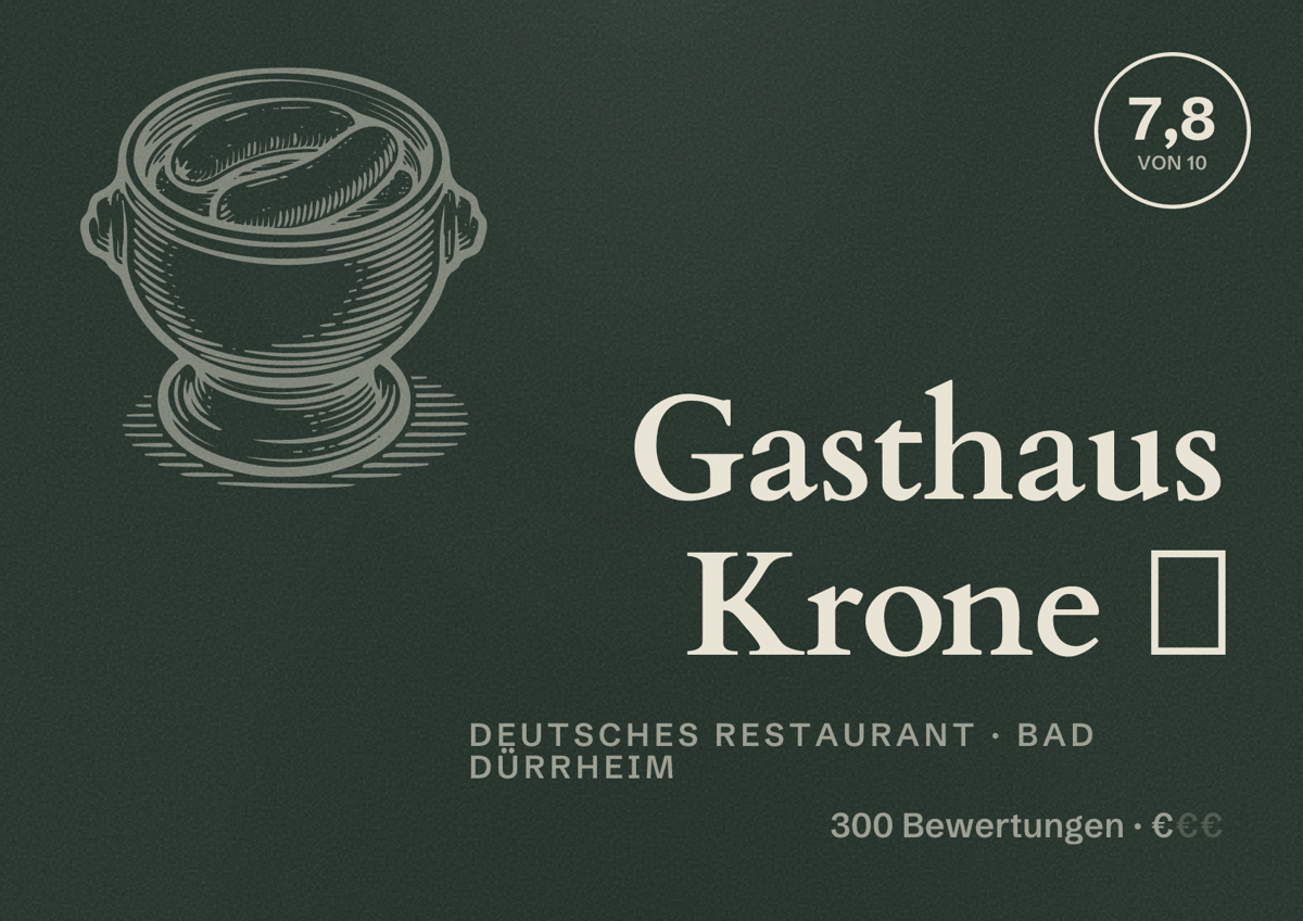 Illustriertes Poster von Gasthaus Krone 👑, Deutsches Restaurant in Bad Dürrheim: Bewertung 7,8 von 10 aus 300 Bewertungen, Preisniveau €