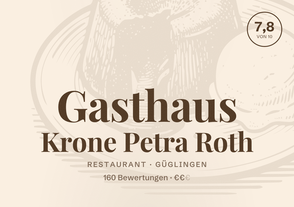 Illustriertes Poster von Gasthaus Krone Petra Roth, Restaurant in Güglingen: Bewertung 7,8 von 10 aus 160 Bewertungen, Preisniveau €€
