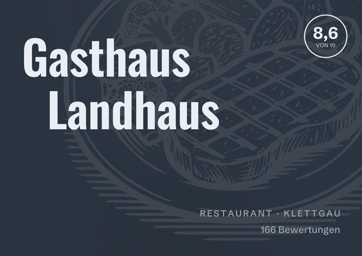 Illustriertes Poster von Gasthaus Landhaus, Restaurant in Klettgau: Bewertung 8,6 von 10 aus 166 Bewertungen