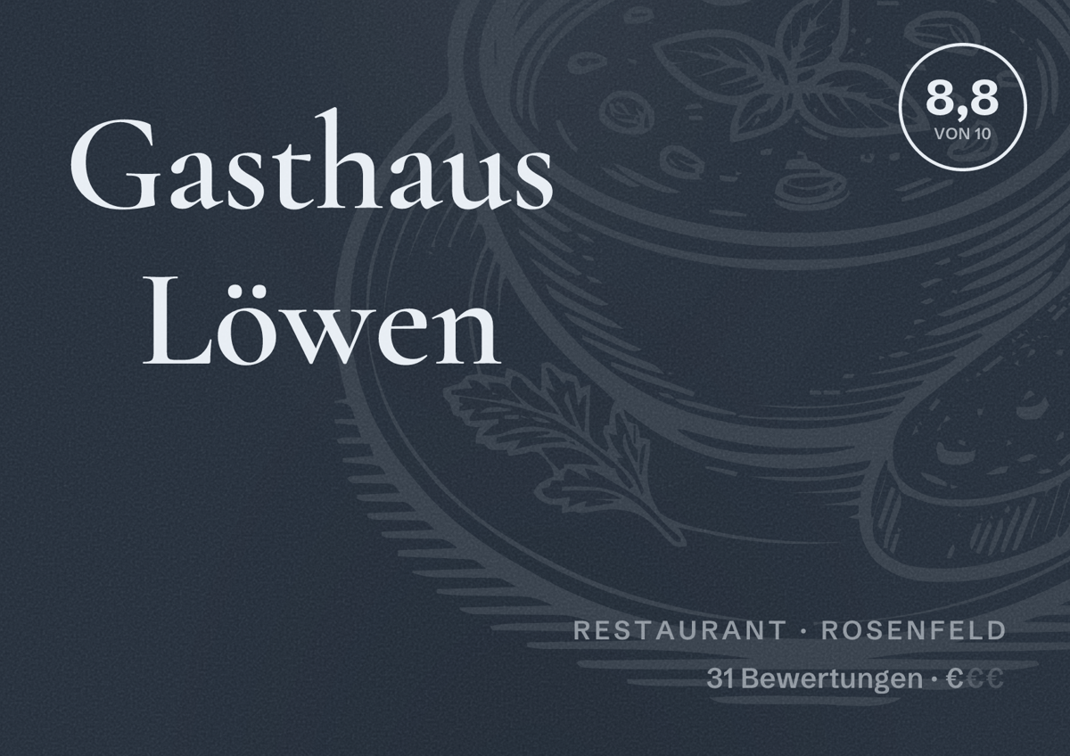 Illustriertes Poster von Gasthaus Löwen, Restaurant in Rosenfeld: Bewertung 8,8 von 10 aus 31 Bewertungen, Preisniveau €