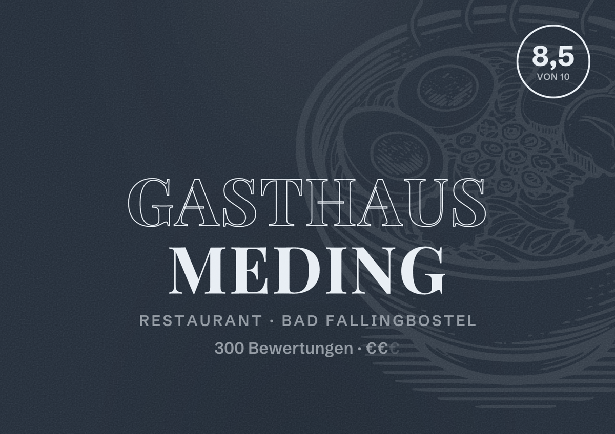 Illustriertes Poster von Gasthaus Meding, Restaurant in Bad Fallingbostel: Bewertung 8,5 von 10 aus 300 Bewertungen, Preisniveau €€