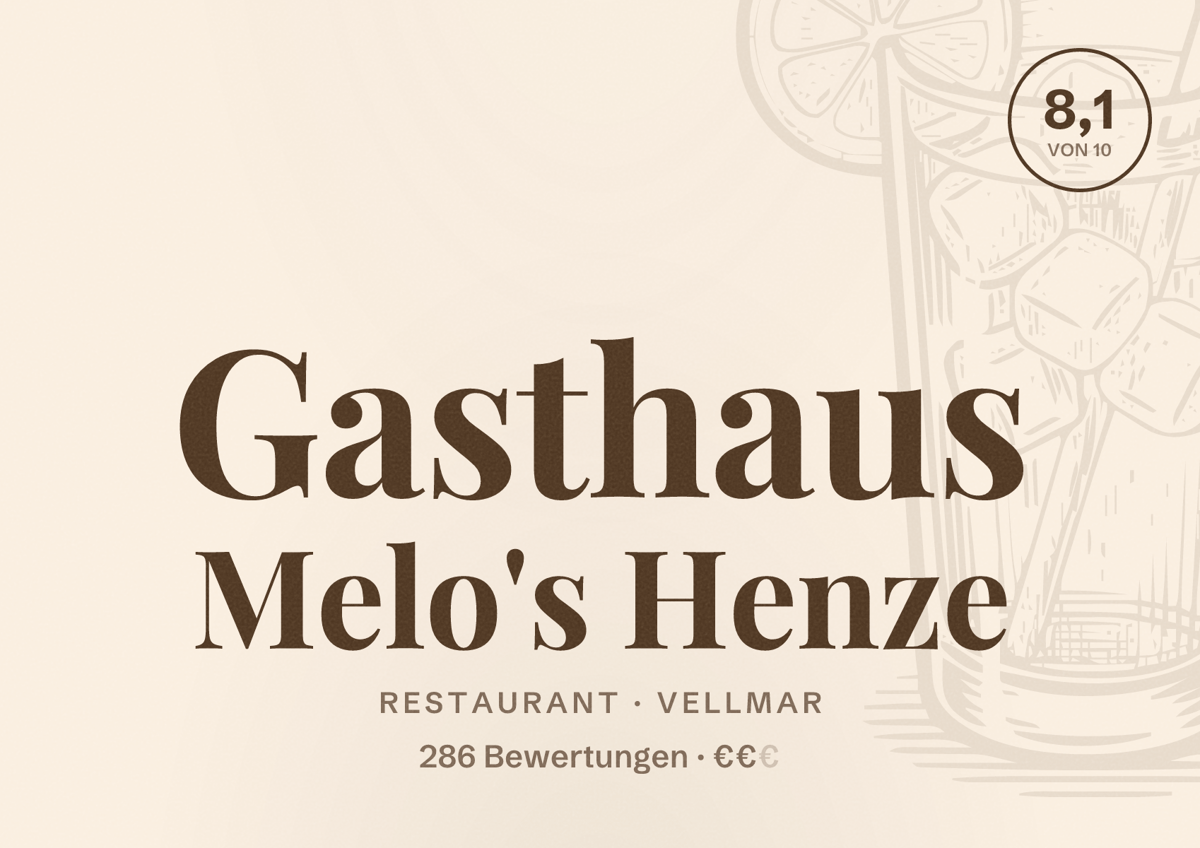 Illustriertes Poster von Gasthaus Melo's Henze, Restaurant in Vellmar: Bewertung 8,1 von 10 aus 286 Bewertungen, Preisniveau €€