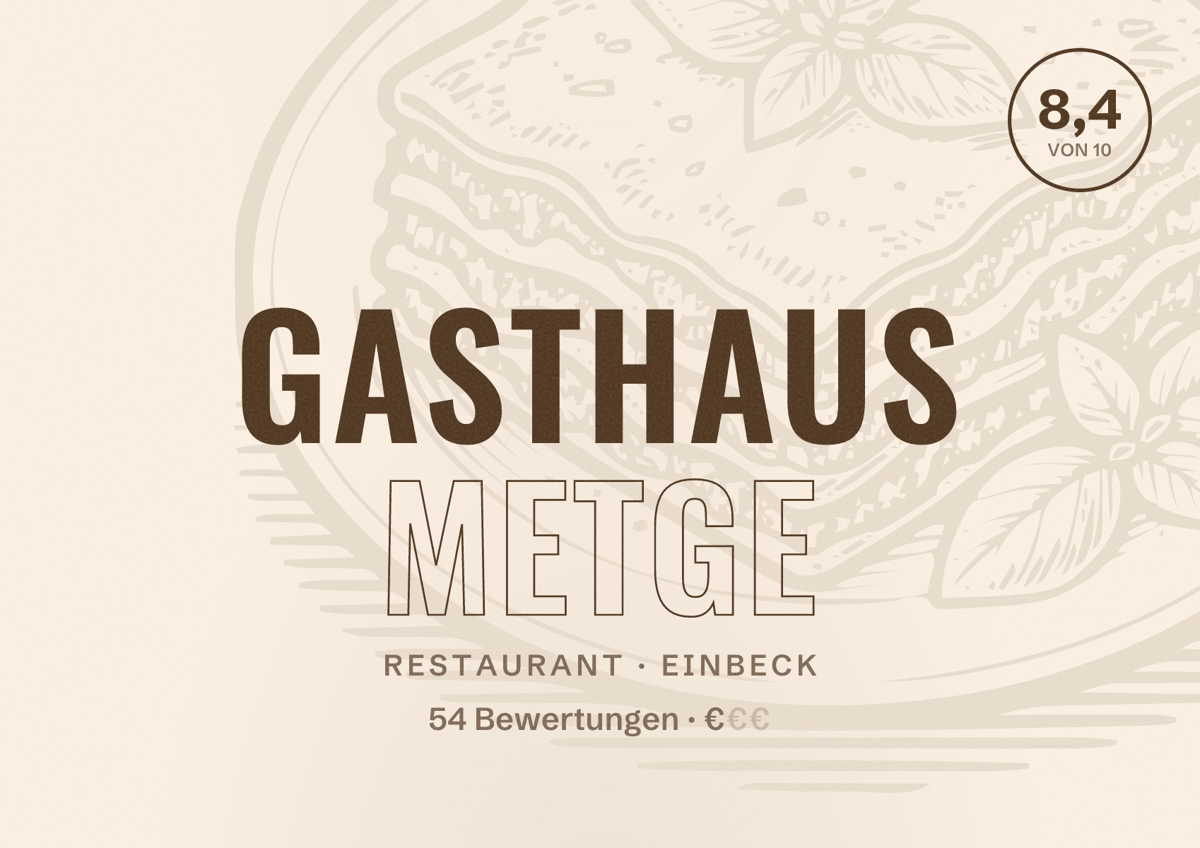 Illustriertes Poster von Gasthaus Metge, Restaurant in Einbeck: Bewertung 8,4 von 10 aus 54 Bewertungen, Preisniveau €