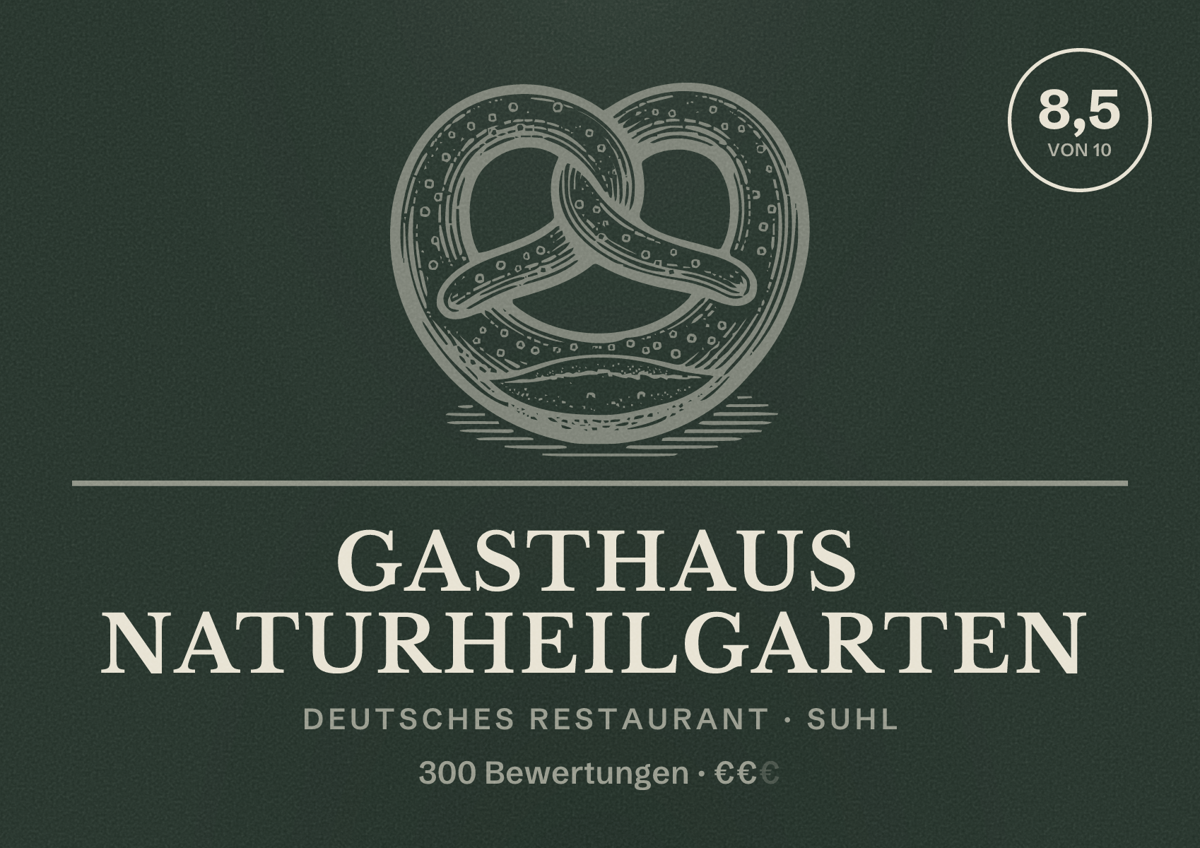 Illustriertes Poster von Gasthaus Naturheilgarten, Deutsches Restaurant in Suhl: Bewertung 8,5 von 10 aus 300 Bewertungen, Preisniveau €€