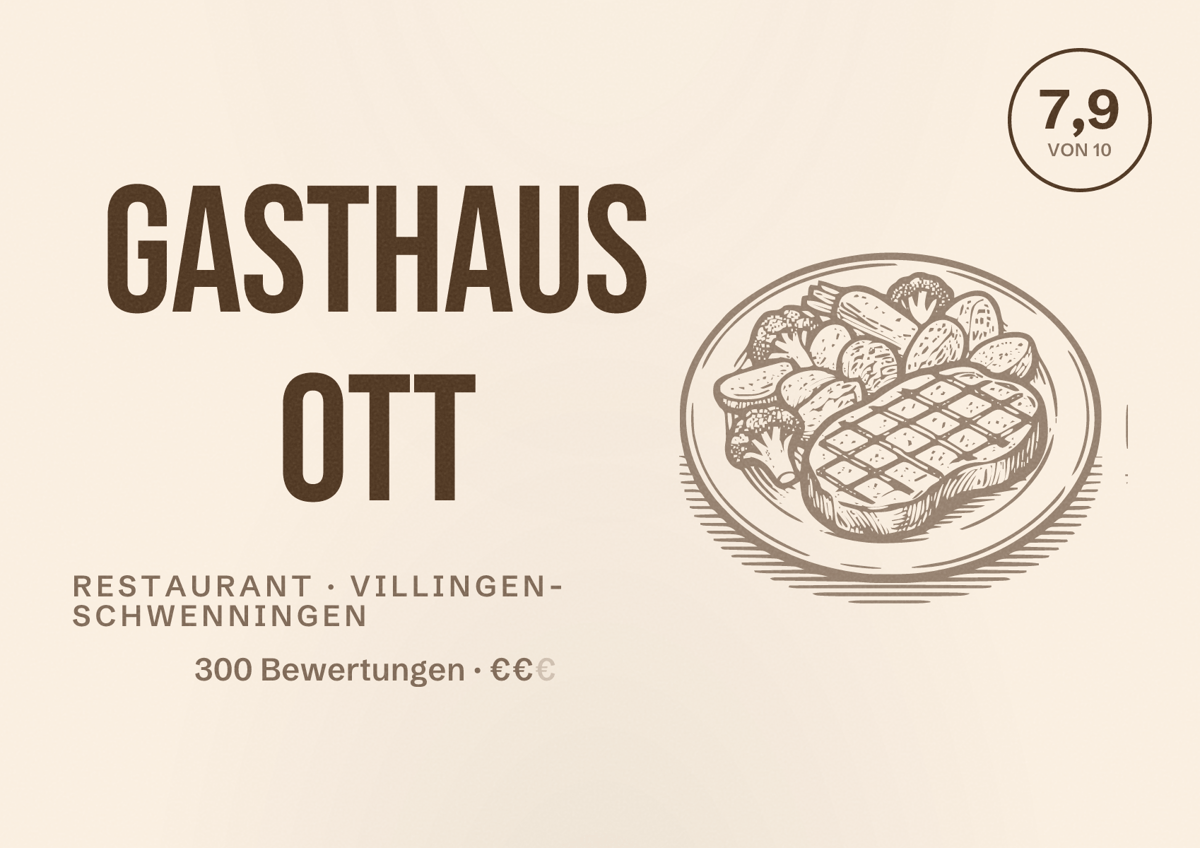 Illustriertes Poster von Gasthaus Ott, Restaurant in Villingen-Schwenningen: Bewertung 7,9 von 10 aus 300 Bewertungen, Preisniveau €€