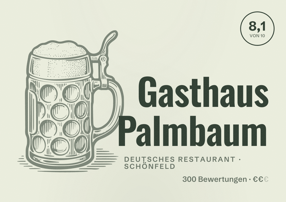 Illustriertes Poster von Gasthaus Palmbaum, Deutsches Restaurant in Schönfeld: Bewertung 8,1 von 10 aus 300 Bewertungen, Preisniveau €€