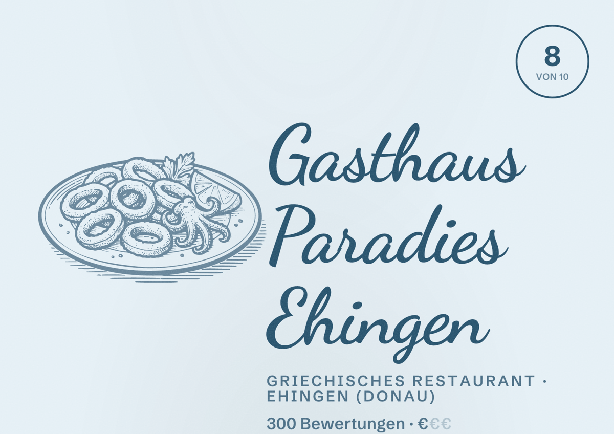 Illustriertes Poster von Gasthaus Paradies Ehingen, Griechisches Restaurant in Ehingen (Donau): Bewertung 8 von 10 aus 300 Bewertungen, Preisniveau €