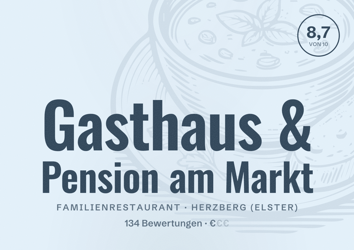 Illustriertes Poster von Gasthaus & Pension am Markt, Familienrestaurant in Herzberg (Elster): Bewertung 8,7 von 10 aus 134 Bewertungen, Preisniveau €