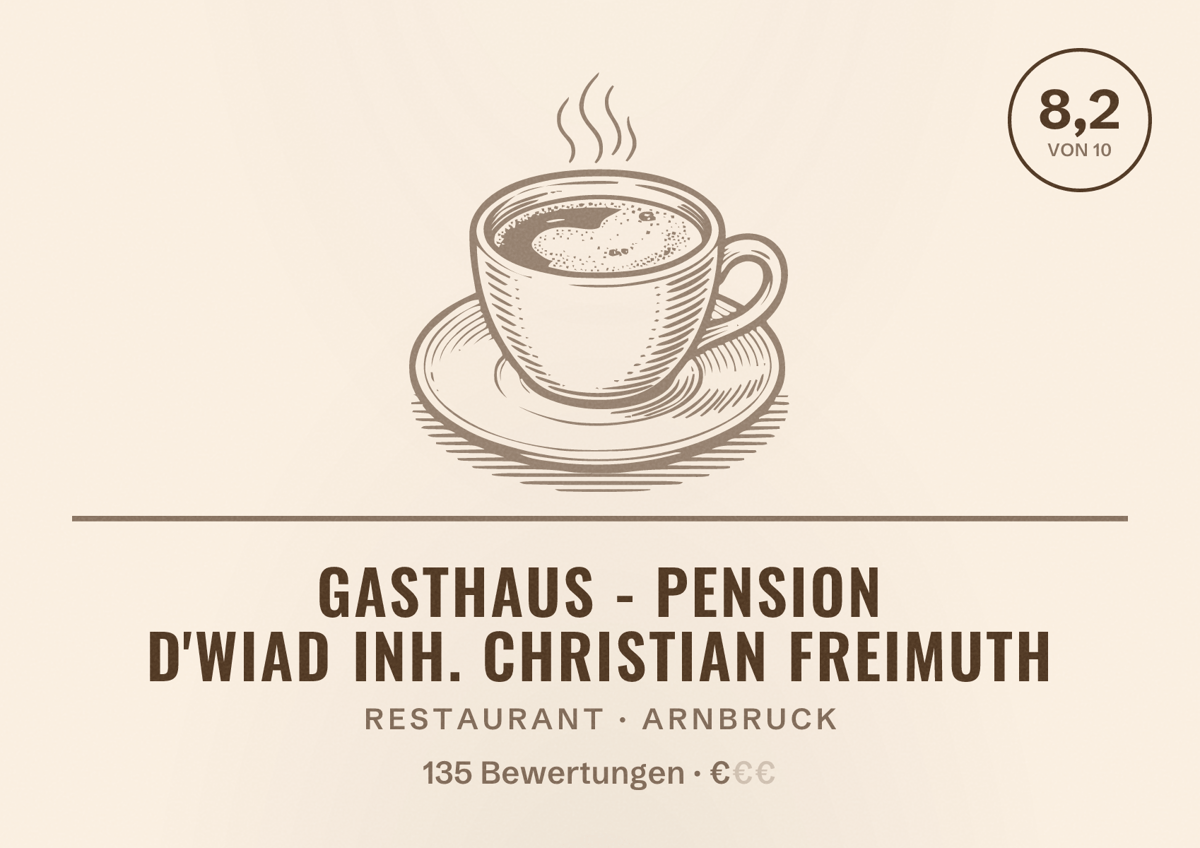 Illustriertes Poster von Gasthaus - Pension d'Wiad Inh. Christian Freimuth, Restaurant in Arnbruck: Bewertung 8,2 von 10 aus 135 Bewertungen, Preisniveau €