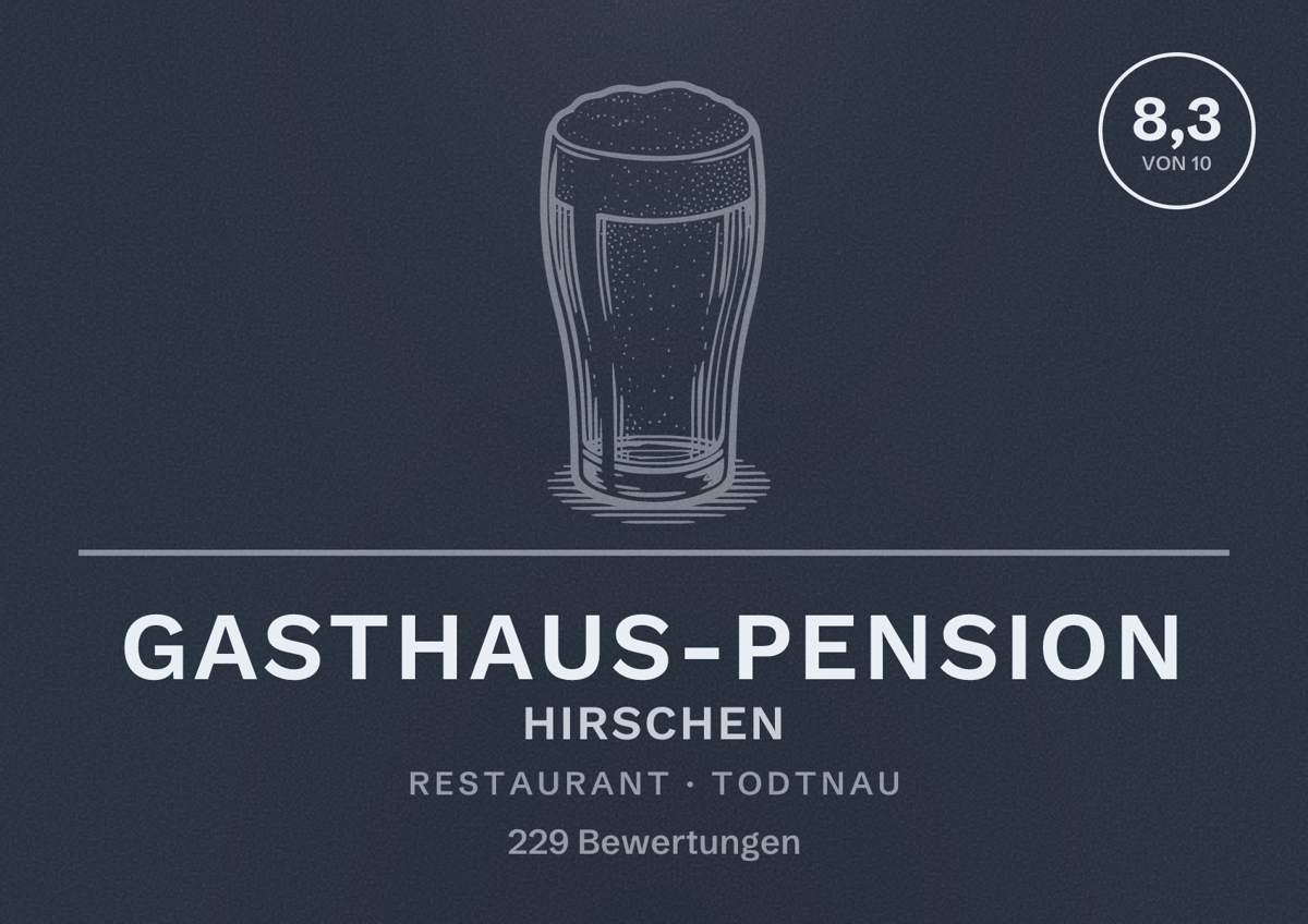 Illustriertes Poster von Gasthaus-Pension Hirschen, Restaurant in Todtnau: Bewertung 8,3 von 10 aus 229 Bewertungen
