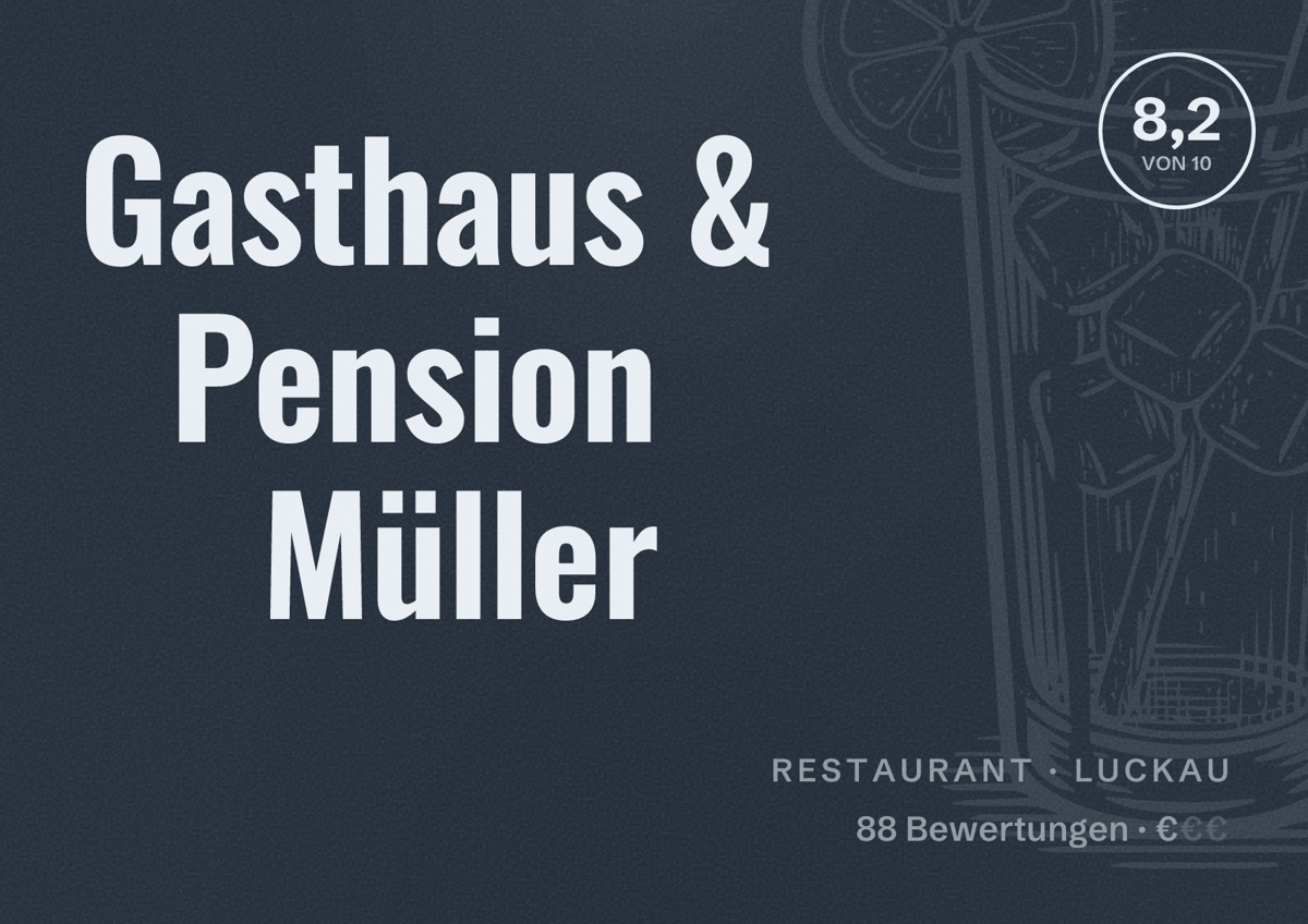 Illustriertes Poster von Gasthaus & Pension Müller, Restaurant in Luckau: Bewertung 8,2 von 10 aus 88 Bewertungen, Preisniveau €