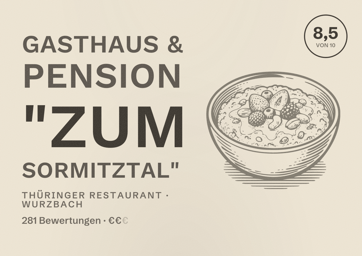 Illustriertes Poster von Gasthaus & Pension "Zum Sormitztal", Thüringer Restaurant in Wurzbach: Bewertung 8,5 von 10 aus 281 Bewertungen, Preisniveau €€