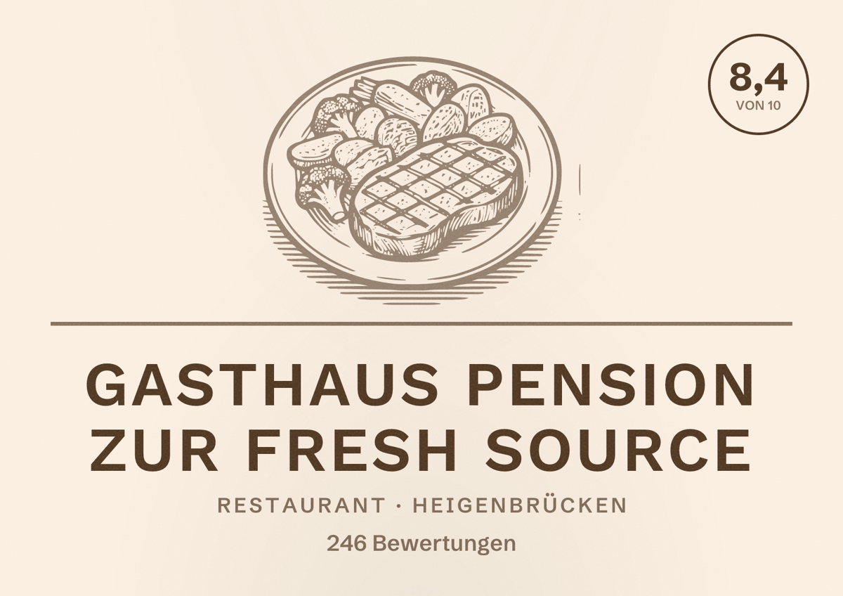 Illustriertes Poster von Gasthaus Pension Zur Fresh Source, Restaurant in Heigenbrücken: Bewertung 8,4 von 10 aus 246 Bewertungen