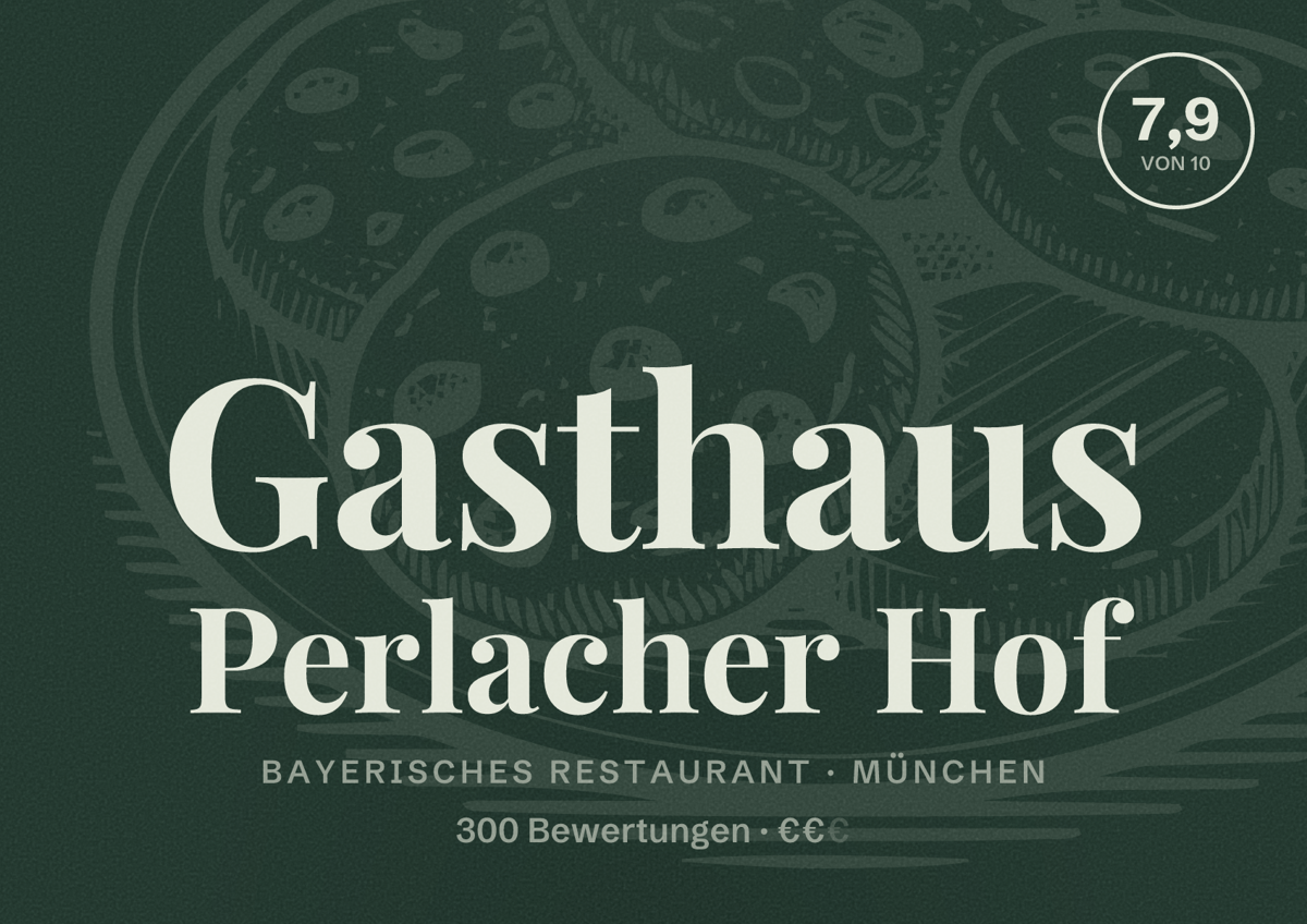 Illustriertes Poster von Gasthaus Perlacher Hof, Bayerisches Restaurant in München: Bewertung 7,9 von 10 aus 300 Bewertungen, Preisniveau €€