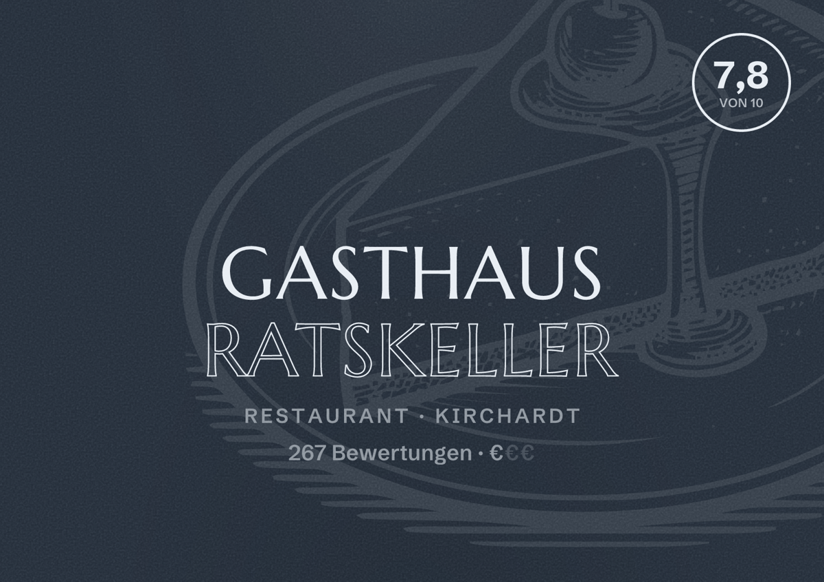 Illustriertes Poster von Gasthaus Ratskeller, Restaurant in Kirchardt: Bewertung 7,8 von 10 aus 267 Bewertungen, Preisniveau €