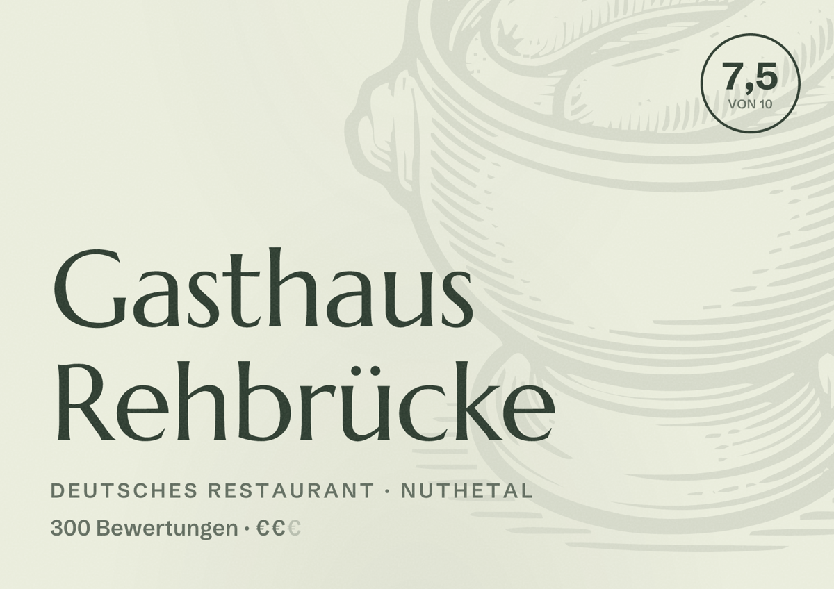Illustriertes Poster von Gasthaus Rehbrücke, Deutsches Restaurant in Nuthetal: Bewertung 7,5 von 10 aus 300 Bewertungen, Preisniveau €€