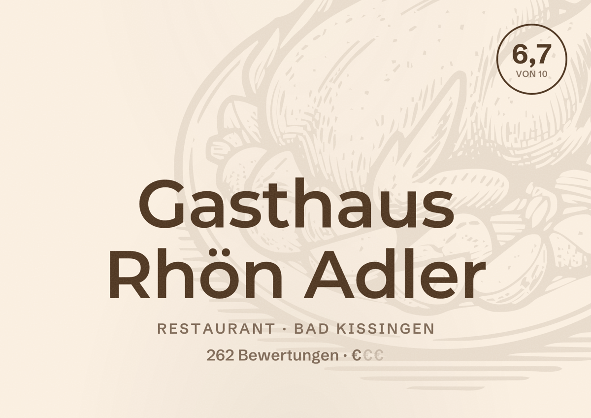 Illustriertes Poster von Gasthaus Rhön Adler, Restaurant in Bad Kissingen: Bewertung 6,7 von 10 aus 262 Bewertungen, Preisniveau €