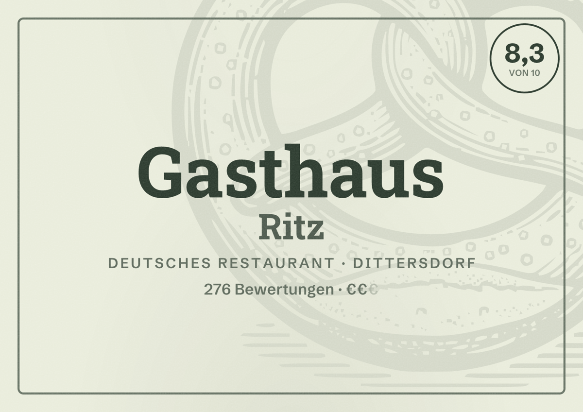 Illustriertes Poster von Gasthaus Ritz, Deutsches Restaurant in Dittersdorf: Bewertung 8,3 von 10 aus 276 Bewertungen, Preisniveau €€