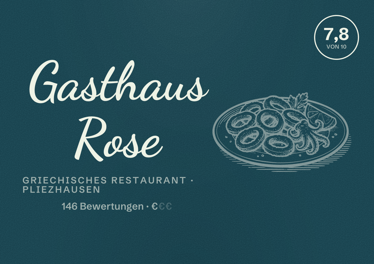 Illustriertes Poster von Gasthaus Rose, Griechisches Restaurant in Pliezhausen: Bewertung 7,8 von 10 aus 146 Bewertungen, Preisniveau €