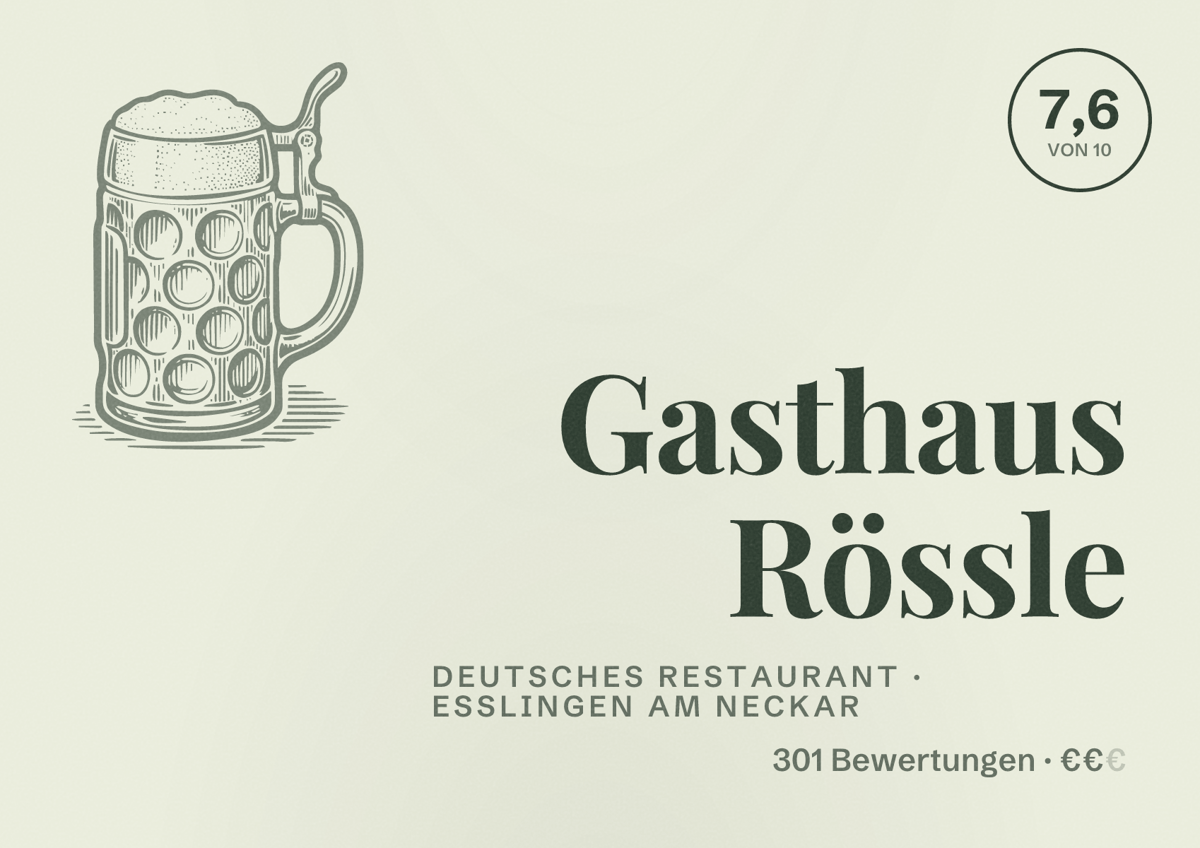 Illustriertes Poster von Gasthaus Rössle, Deutsches Restaurant in Esslingen am Neckar: Bewertung 7,6 von 10 aus 301 Bewertungen, Preisniveau €€