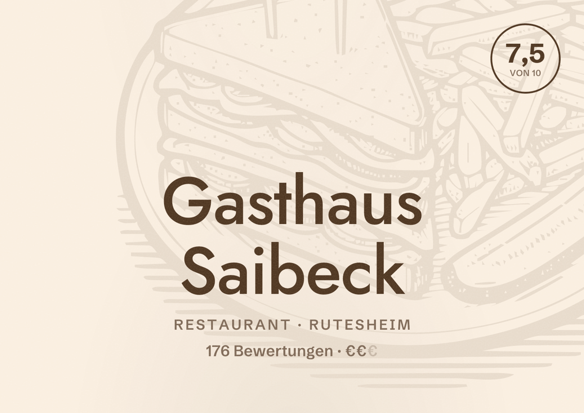 Illustriertes Poster von Gasthaus Saibeck, Restaurant in Rutesheim: Bewertung 7,5 von 10 aus 176 Bewertungen, Preisniveau €€