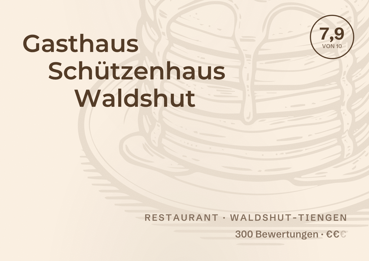 Illustriertes Poster von Gasthaus Schützenhaus Waldshut, Restaurant in Waldshut-Tiengen: Bewertung 7,9 von 10 aus 300 Bewertungen, Preisniveau €€