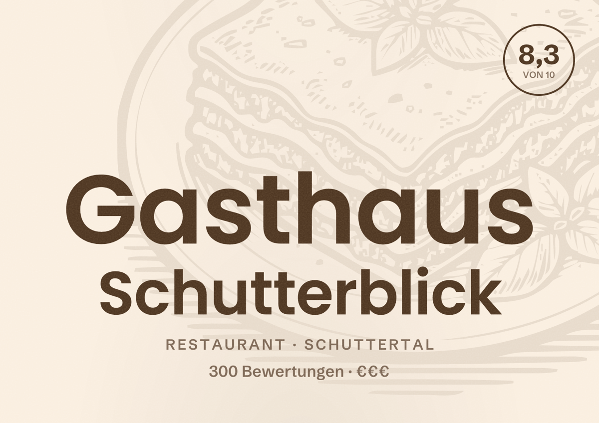 Illustriertes Poster von Gasthaus Schutterblick, Restaurant in Schuttertal: Bewertung 8,3 von 10 aus 300 Bewertungen, Preisniveau €€€