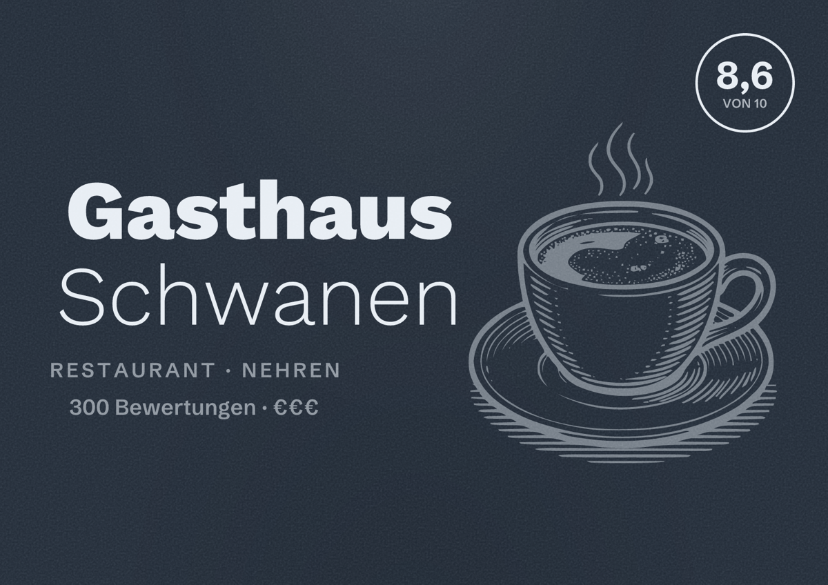 Illustriertes Poster von Gasthaus Schwanen, Restaurant in Nehren: Bewertung 8,6 von 10 aus 300 Bewertungen, Preisniveau €€€