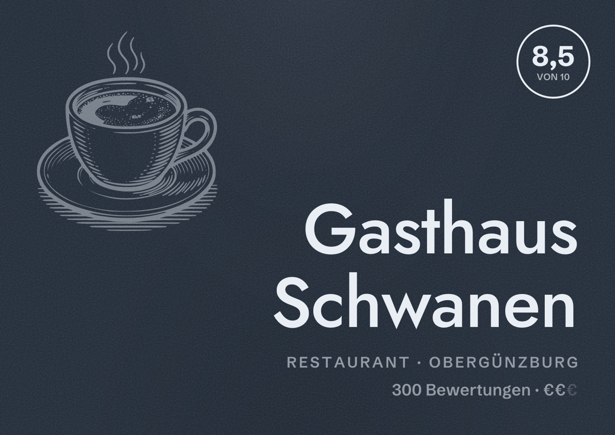 Illustriertes Poster von Gasthaus Schwanen, Restaurant in Obergünzburg: Bewertung 8,5 von 10 aus 300 Bewertungen, Preisniveau €€