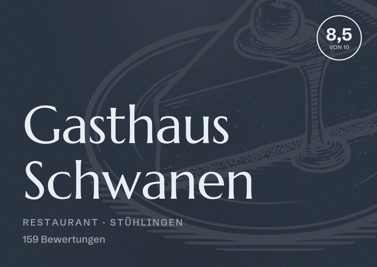 Illustriertes Poster von Gasthaus Schwanen, Restaurant in Stühlingen: Bewertung 8,5 von 10 aus 159 Bewertungen