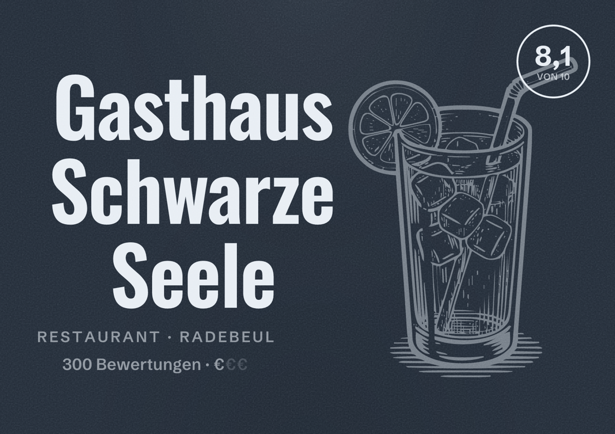 Illustriertes Poster von Gasthaus Schwarze Seele, Restaurant in Radebeul: Bewertung 8,1 von 10 aus 300 Bewertungen, Preisniveau €