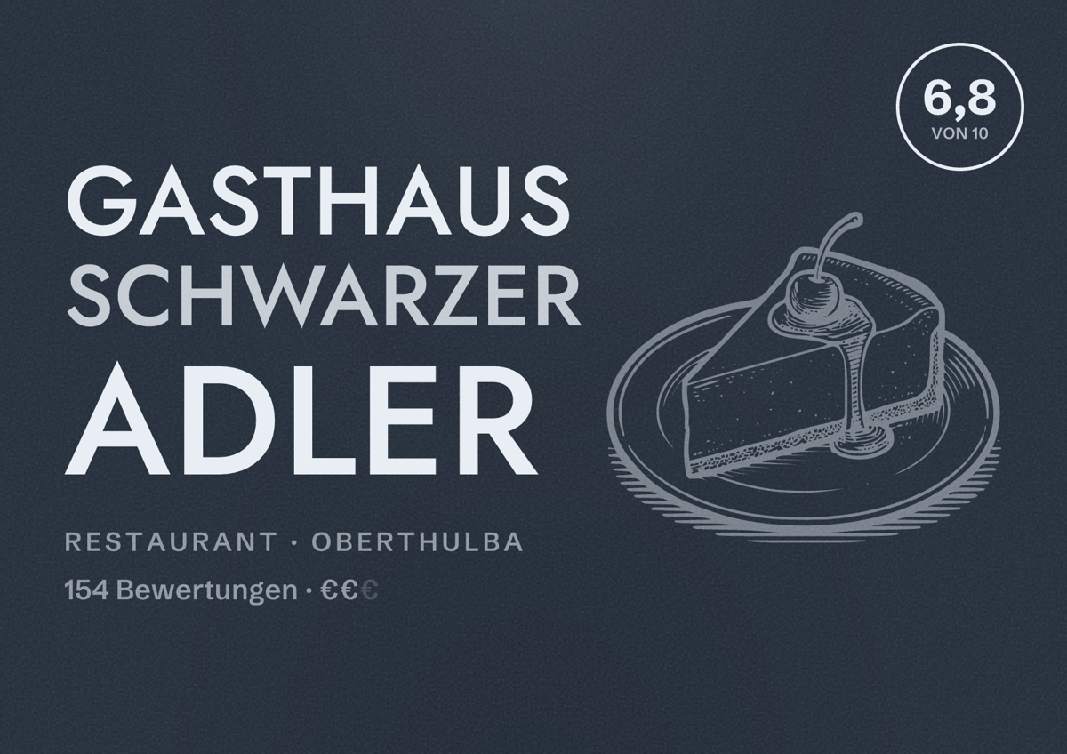 Illustriertes Poster von Gasthaus Schwarzer Adler, Restaurant in Oberthulba: Bewertung 6,8 von 10 aus 154 Bewertungen, Preisniveau €€