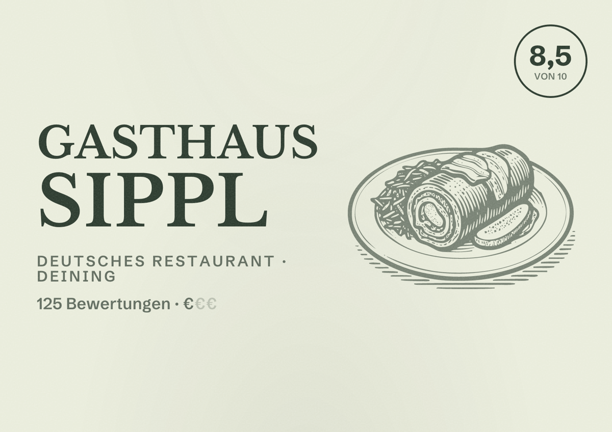 Illustriertes Poster von Gasthaus Sippl, Deutsches Restaurant in Deining: Bewertung 8,5 von 10 aus 125 Bewertungen, Preisniveau €