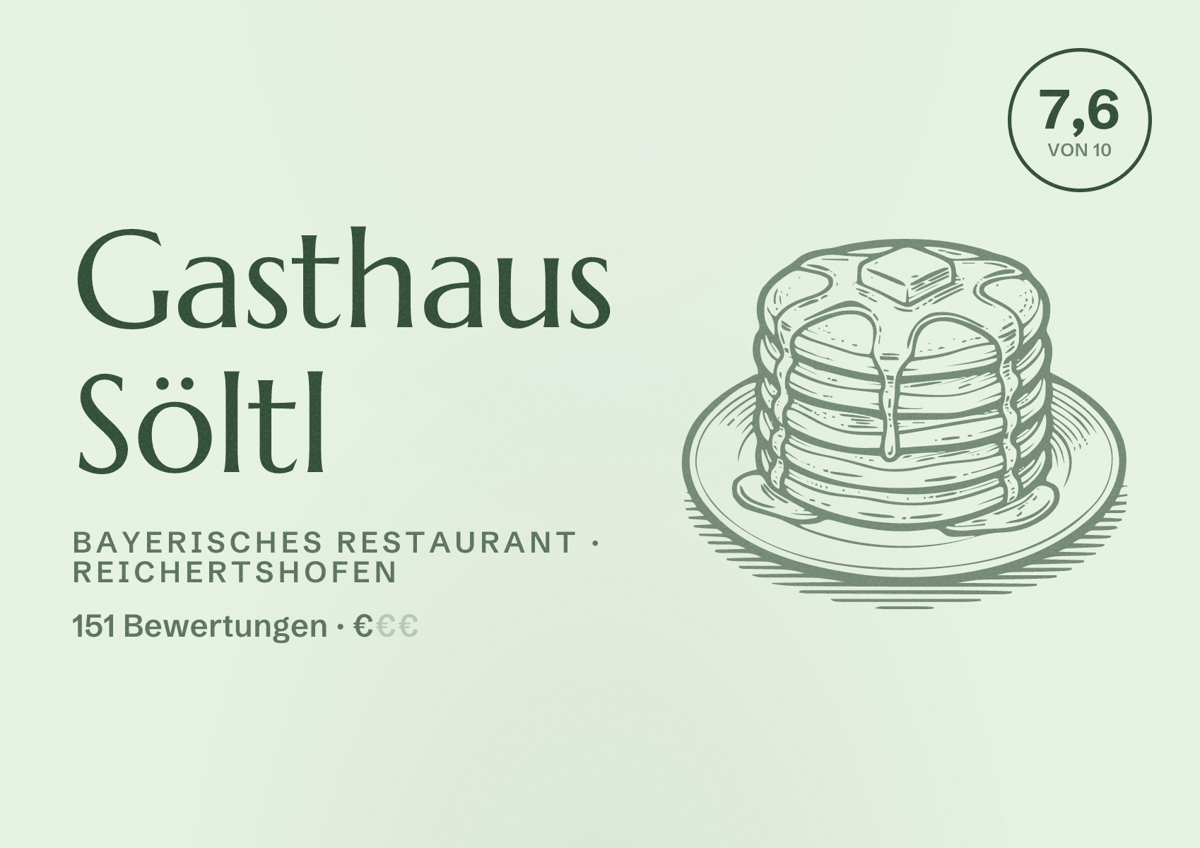 Illustriertes Poster von Gasthaus Söltl, Bayerisches Restaurant in Reichertshofen: Bewertung 7,6 von 10 aus 151 Bewertungen, Preisniveau €