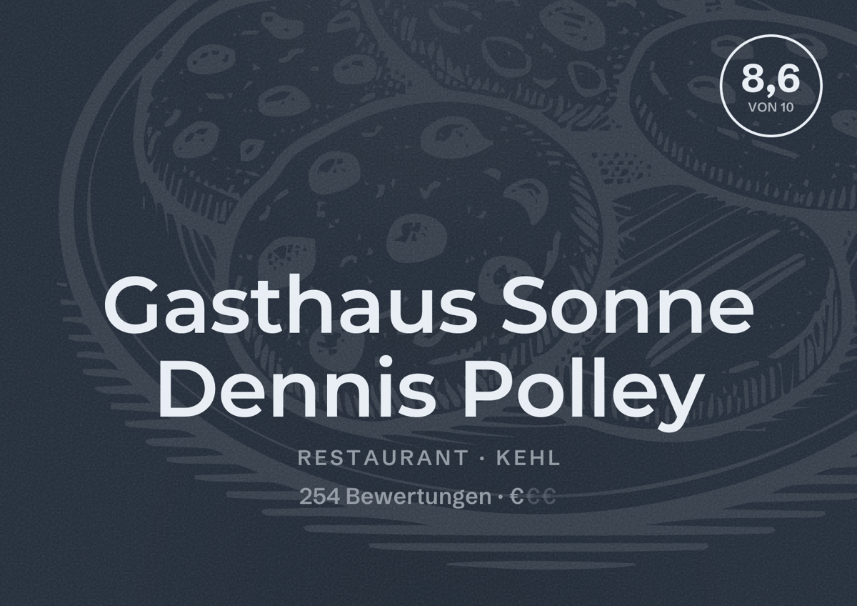 Illustriertes Poster von Gasthaus Sonne Dennis Polley, Restaurant in Kehl: Bewertung 8,6 von 10 aus 254 Bewertungen, Preisniveau €