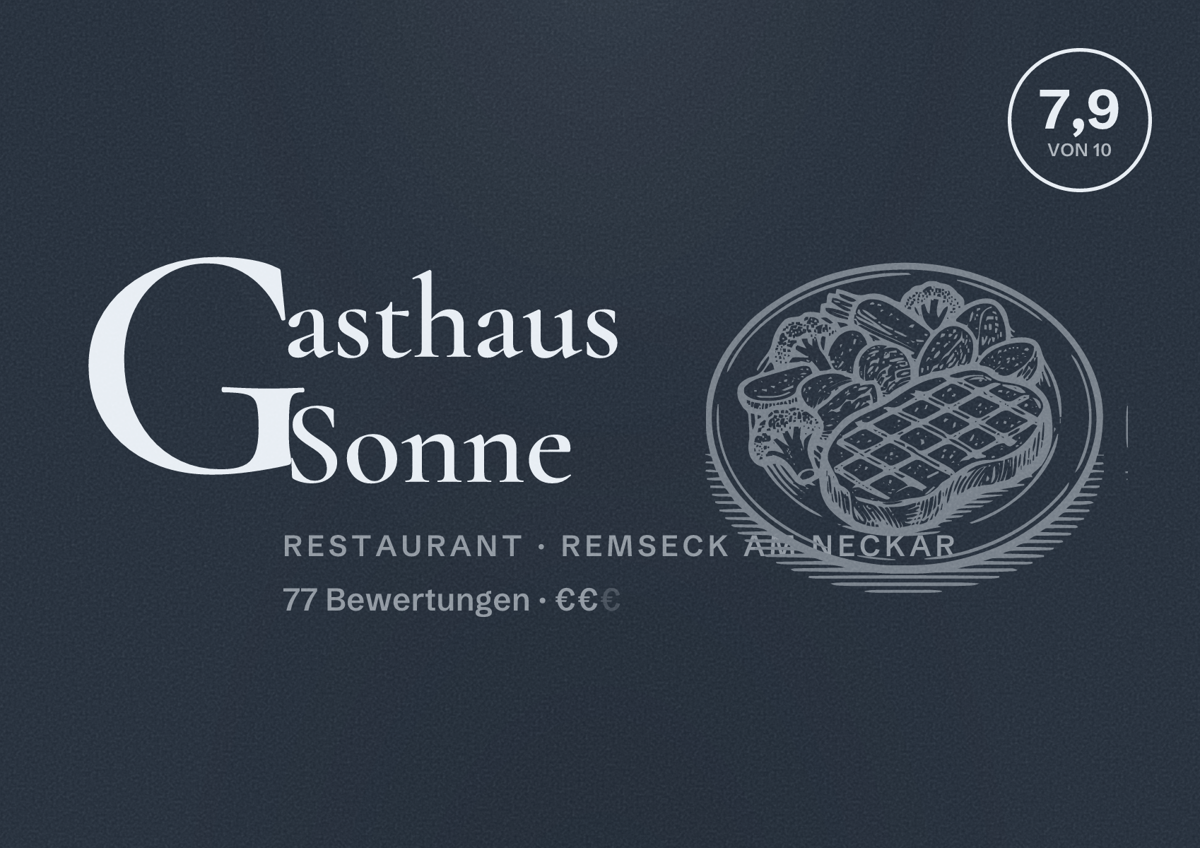 Illustriertes Poster von Gasthaus Sonne, Restaurant in Remseck am Neckar: Bewertung 7,9 von 10 aus 77 Bewertungen, Preisniveau €€