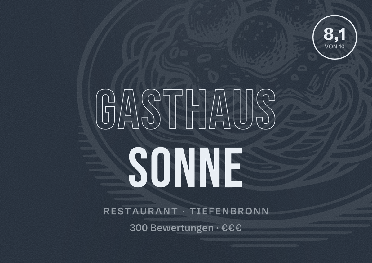 Illustriertes Poster von Gasthaus Sonne, Restaurant in Tiefenbronn: Bewertung 8,1 von 10 aus 300 Bewertungen, Preisniveau €€€