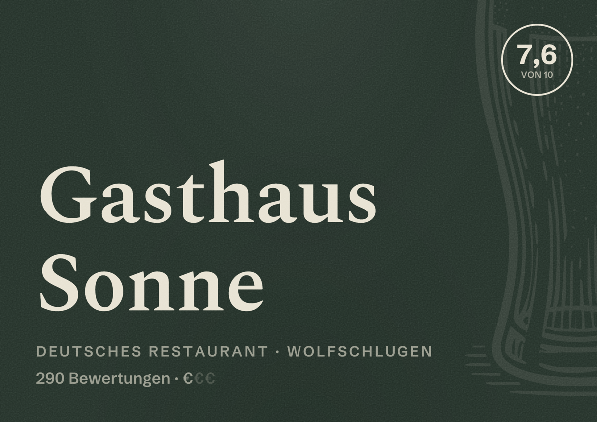 Illustriertes Poster von Gasthaus Sonne, Deutsches Restaurant in Wolfschlugen: Bewertung 7,6 von 10 aus 290 Bewertungen, Preisniveau €