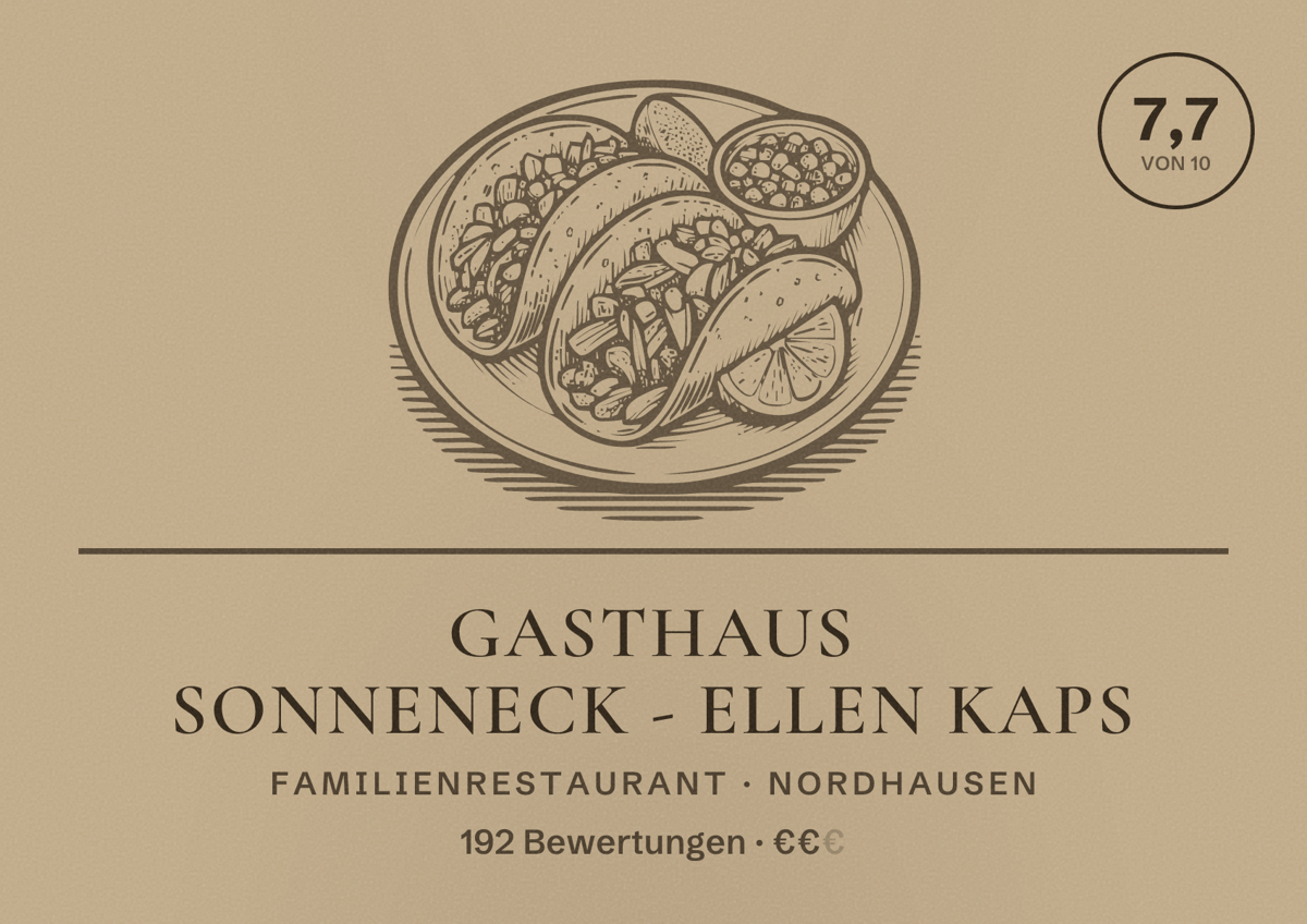 Illustriertes Poster von Gasthaus Sonneneck - Ellen Kaps, Familienrestaurant in Nordhausen: Bewertung 7,7 von 10 aus 192 Bewertungen, Preisniveau €€