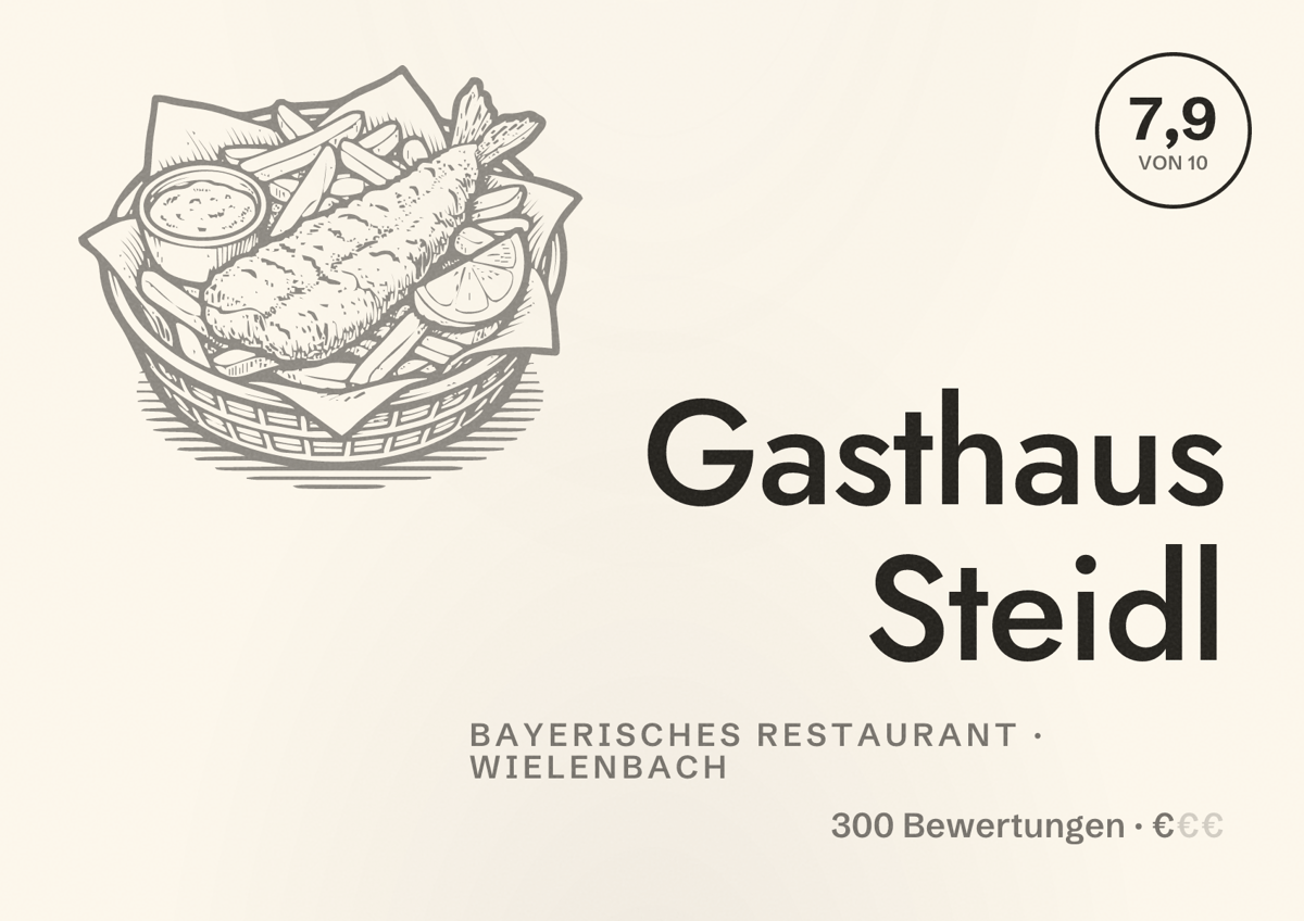 Illustriertes Poster von Gasthaus Steidl, Bayerisches Restaurant in Wielenbach: Bewertung 7,9 von 10 aus 300 Bewertungen, Preisniveau €