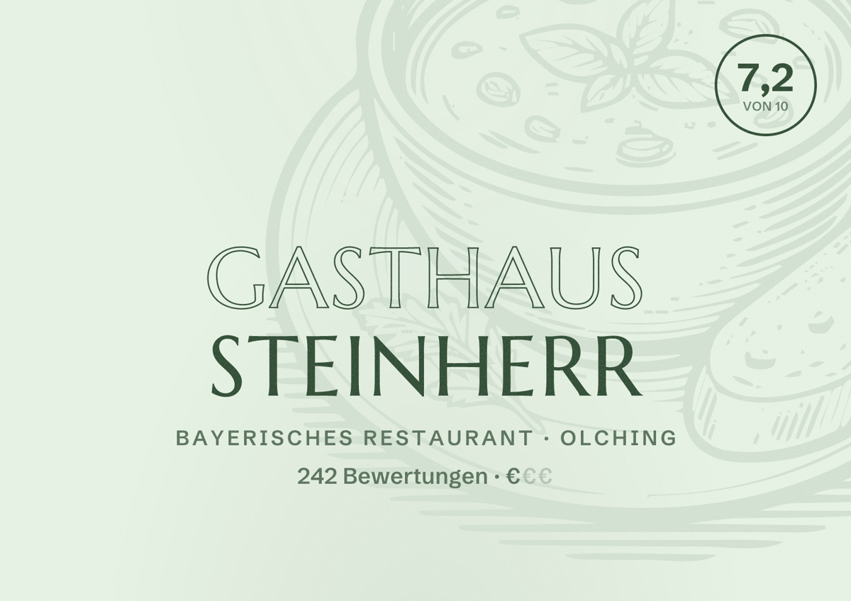 Illustriertes Poster von Gasthaus Steinherr, Bayerisches Restaurant in Olching: Bewertung 7,2 von 10 aus 242 Bewertungen, Preisniveau €