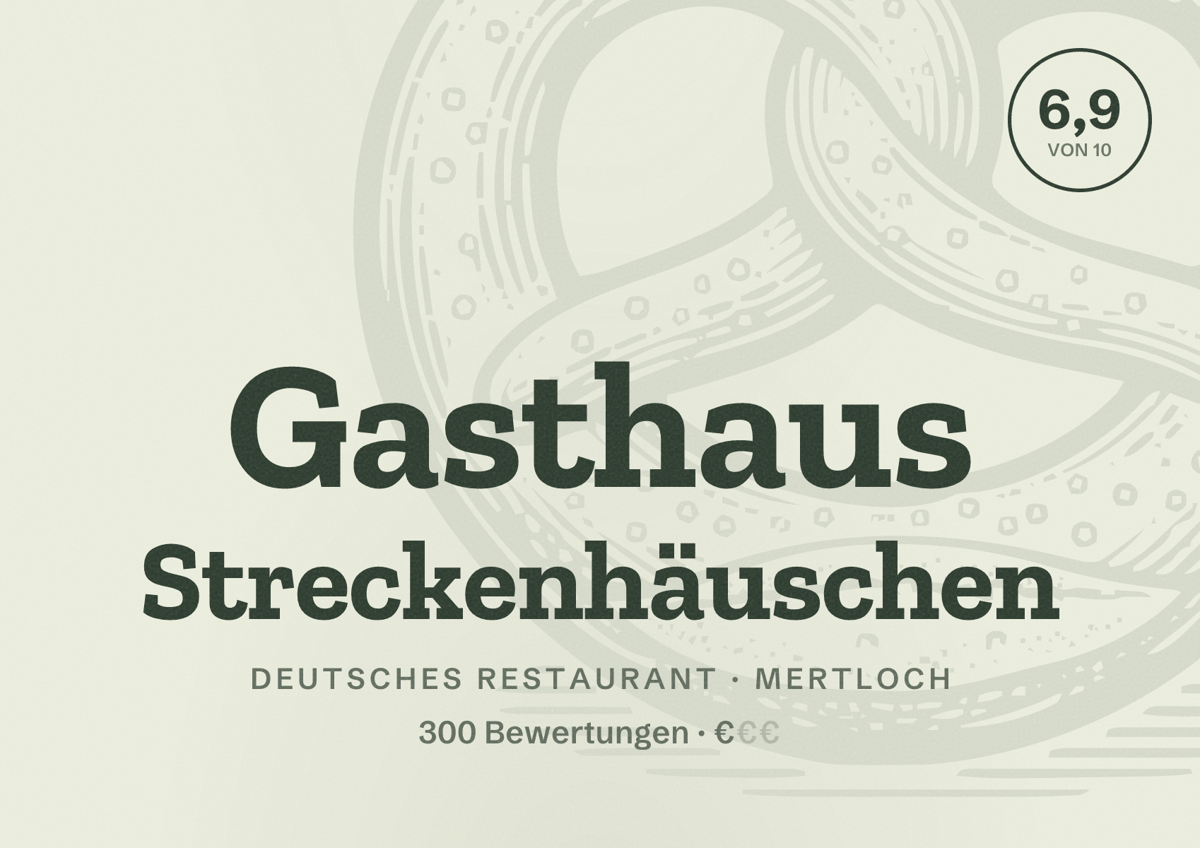 Illustriertes Poster von Gasthaus Streckenhäuschen, Deutsches Restaurant in Mertloch: Bewertung 6,9 von 10 aus 300 Bewertungen, Preisniveau €