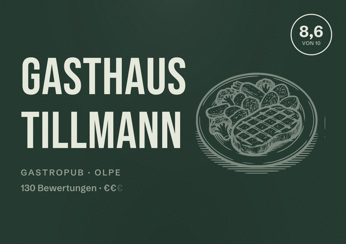 Illustriertes Poster von Gasthaus Tillmann, Gastropub in Olpe: Bewertung 8,6 von 10 aus 130 Bewertungen, Preisniveau €€