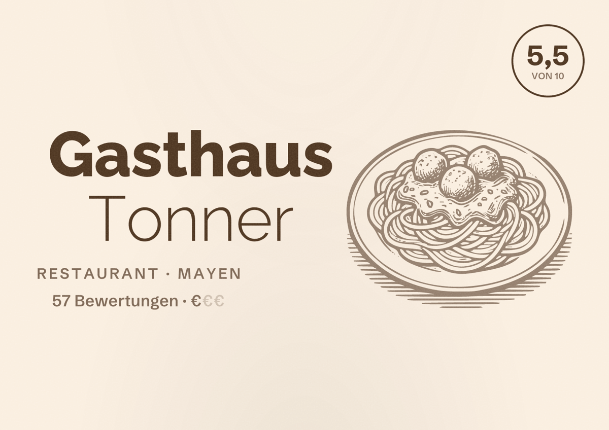 Illustriertes Poster von Gasthaus Tonner, Restaurant in Mayen: Bewertung 5,5 von 10 aus 57 Bewertungen, Preisniveau €
